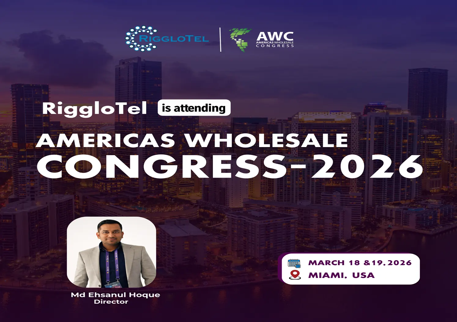 RiggloTel Meet MD Hoque at Americas Wholesale Congress 2026, Miami